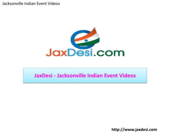 JaxDesi - Jacksonville Indian Event Videos
