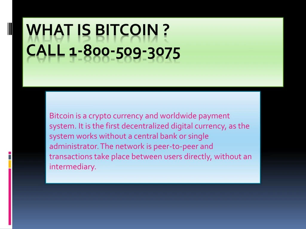 what is bitcoin call 1 800 509 3075