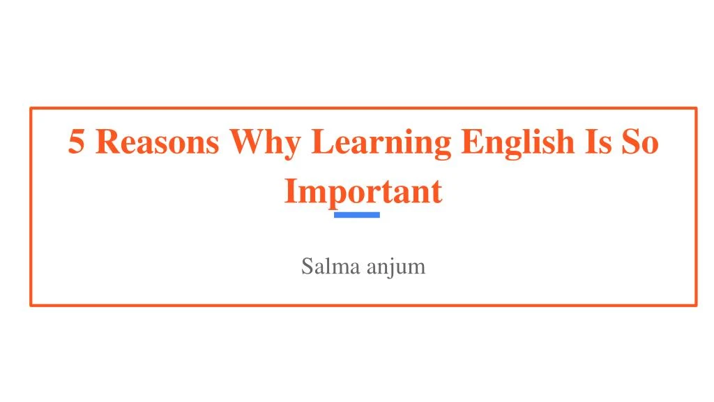 5 reasons why learning english is so important