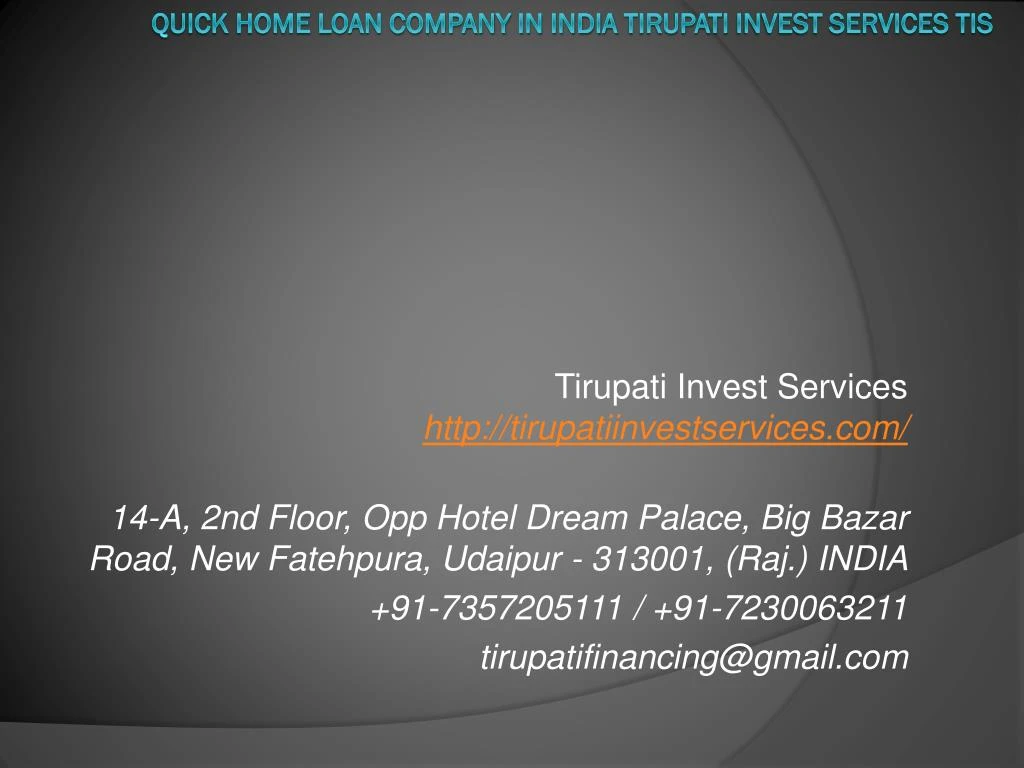 quick home loan company in india tirupati invest services tis