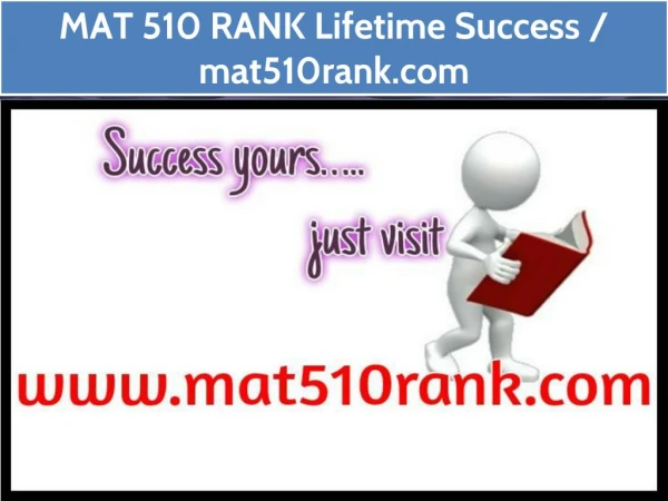 MAT 510 RANK Lifetime Success / mat510rank.com