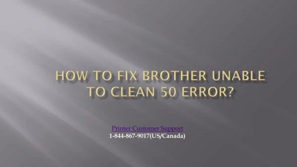 How to Fix Brother Unable to Clean 50 Error?
