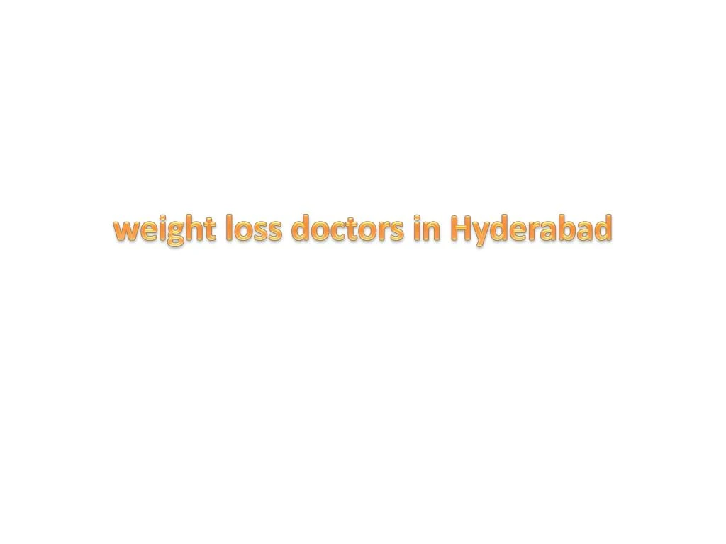 weight loss doctors in hyderabad