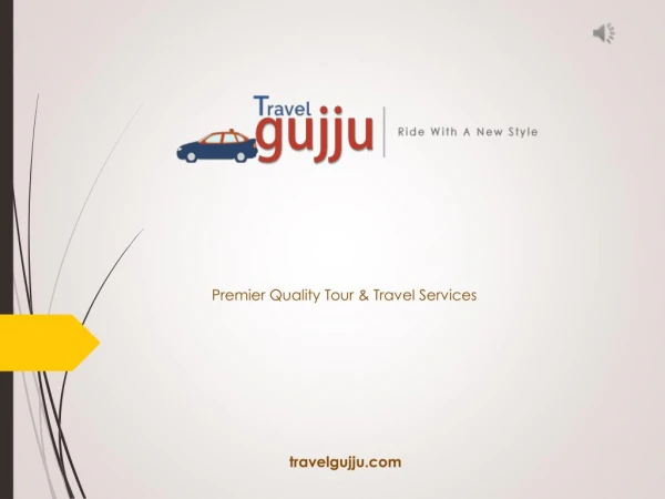 Car Rental Services Based in Ahmedabad - Travel Gujju