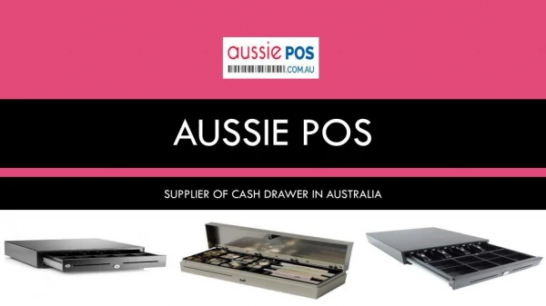 CHOOSE A CASH DRAWER FROM OUR EXCLUSIVE RANGE