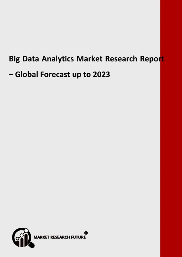 Big Data Analytics Market to Earn a Staggering USD 275 billion by 2023