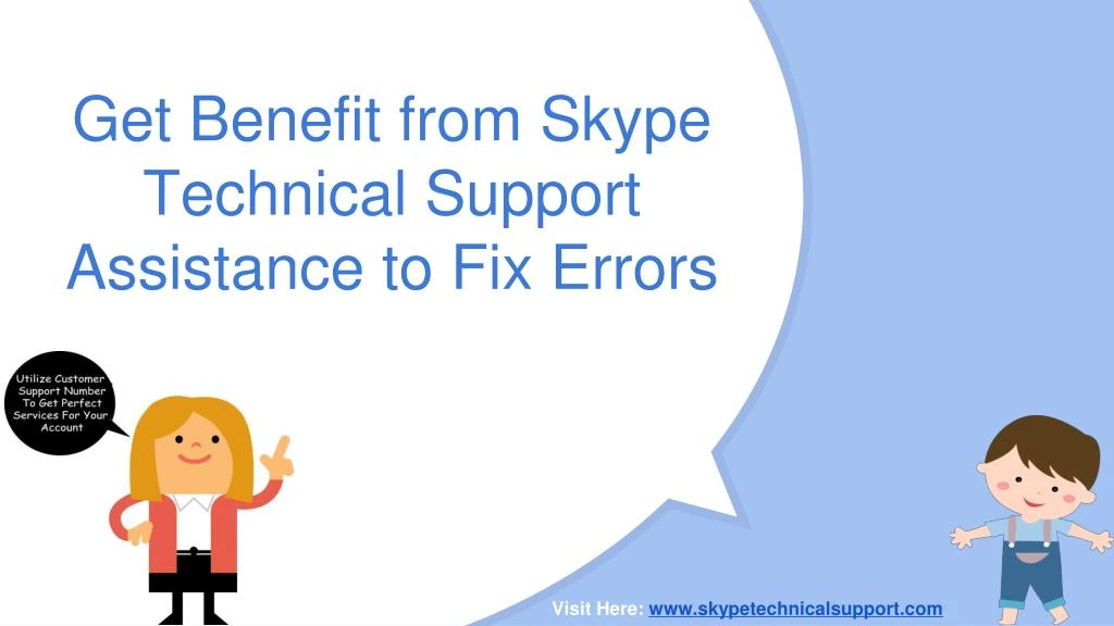 get benefit from skype technical support assistance to fix errors