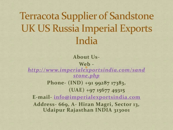 Terracota Supplier of Sandstone UK US Russia Imperial Exports India