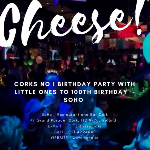 Corks No 1 Birthday Party With Little Ones to 100th Birthday - SoHo