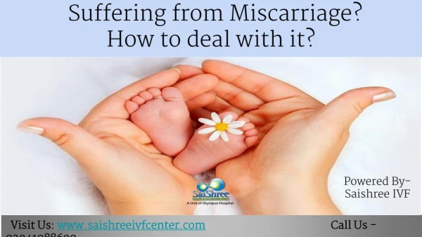 Reduce chances of miscarriage with saishree IVF