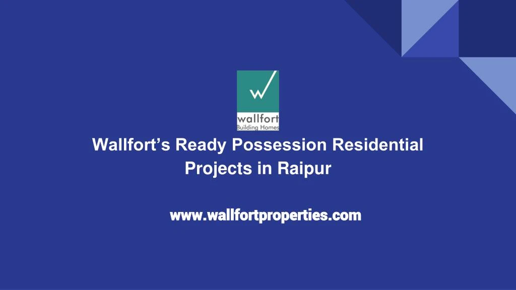 wallfort s ready possession residential projects in raipur