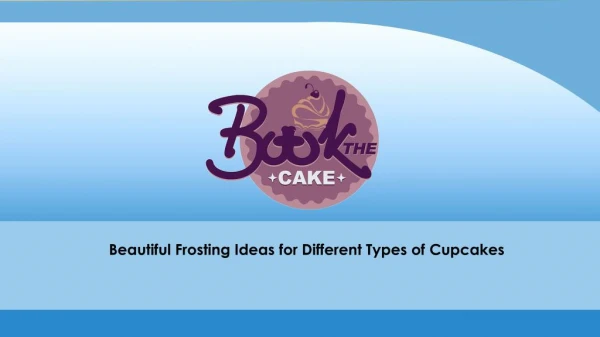 Different Types of Cupcakes that’ll induce major sweet cravings!