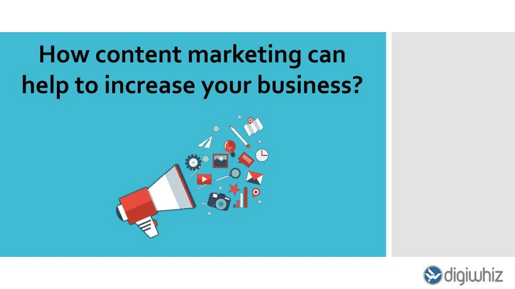 how content marketing can help to increase your