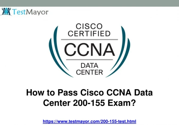 Cisco CCNA Data Center 200-155 Practice Questions