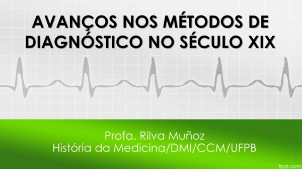 AvanÃ§os nos MÃ©todos de DiagnÃ³stico no SÃ©culo XIX