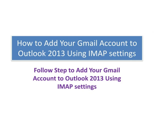 How to add Gmail account to Outlook 2013?