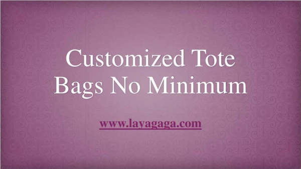 Customized Tote Bags No Minimum