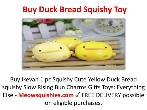 Buy Duck Bread Squishy Toy