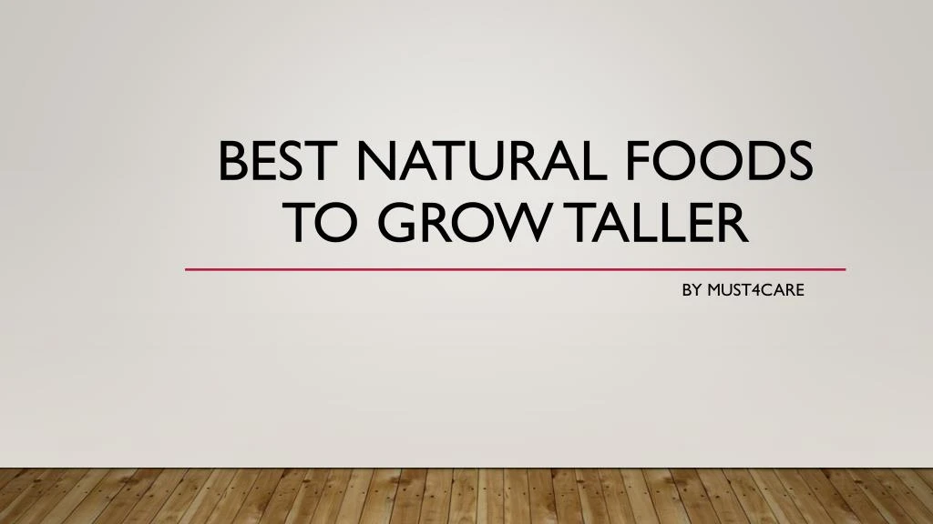 best natural foods to grow taller