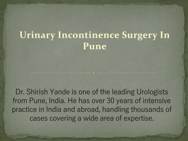 Urinary Incontinence Surgery in Pune | Dr. Shirish Yande