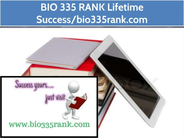 BIO 335 RANK Lifetime Success/ bio335rank.com