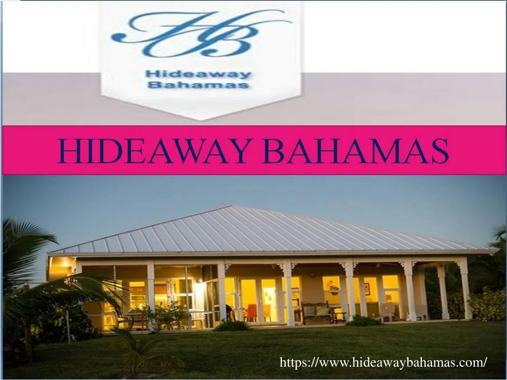 https www hideawaybahamas com