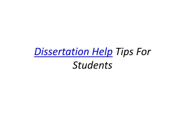 Dissertation Help Tips For Students