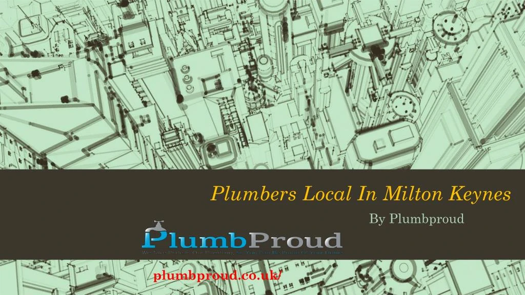 plumbers local in milton keynes