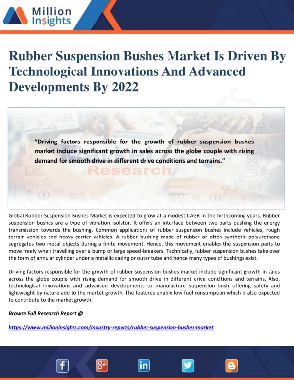 Rubber Suspension Bushes Market Is Driven By Technological Innovations And Advanced Developments By 2022