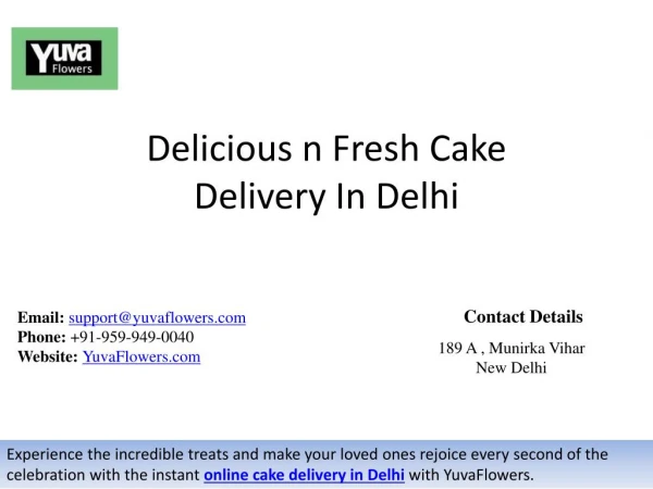 Delicious n Fresh Cake Delivery In Delhi