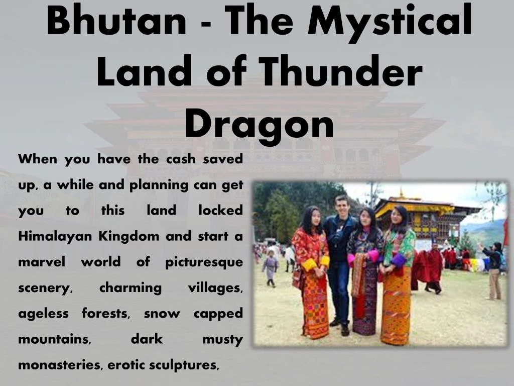 bhutan the mystical land of thunder dragon