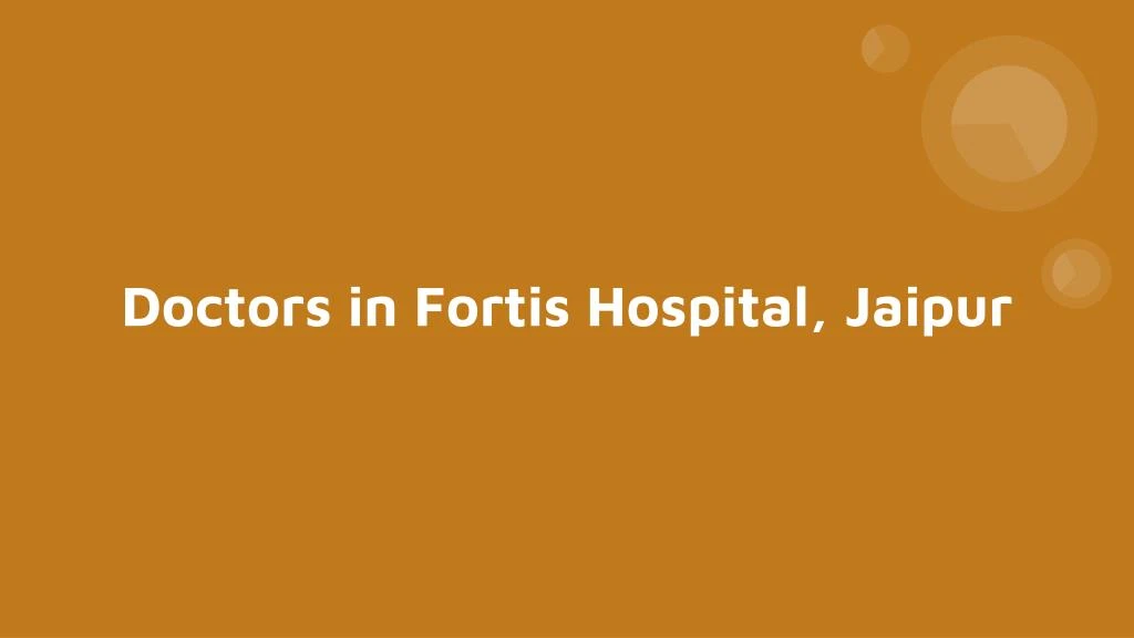 doctors in fortis hospital jaipur