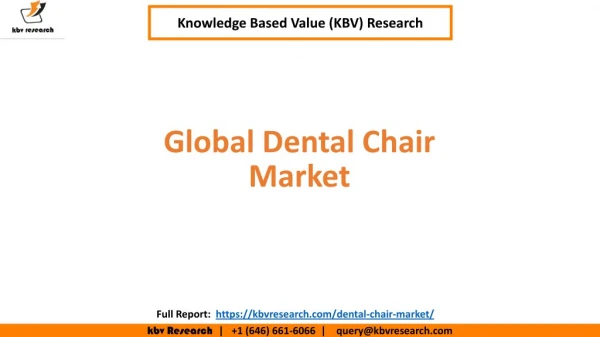 Global Dental Chair Market Size and Market Share