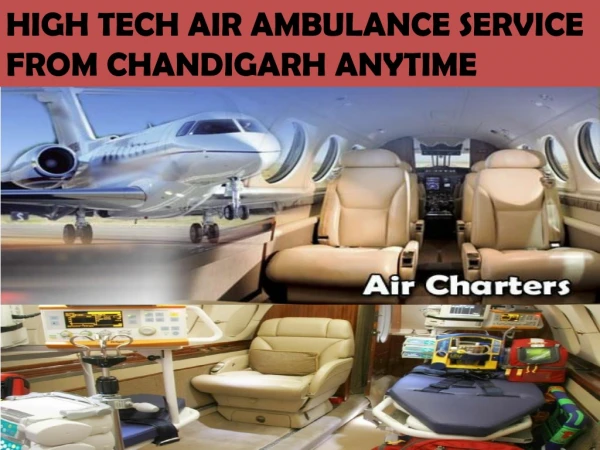 Quick Emergency Services by Sky Air Ambulance from Chandigarh at Low-Cost