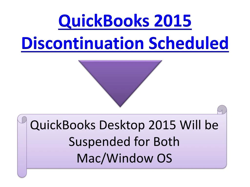 quickbooks 2015 discontinuation scheduled