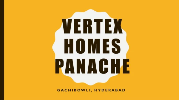 Vertex Homes Panache-2 & 3 BHK flats for sale in Hyderabad