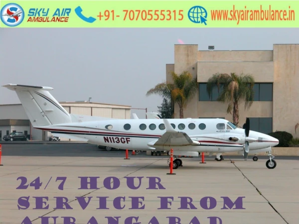 High-tech Sky Air Ambulance from Aurangabad with Medical team