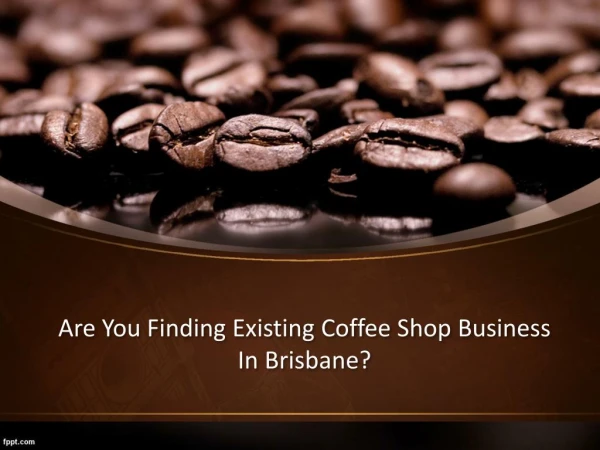 Coffee Shops Business for Sale In Brisbane, Queensland