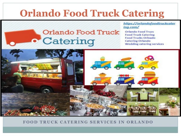 Food Truck Catering in Orlando for Events of All Sizes