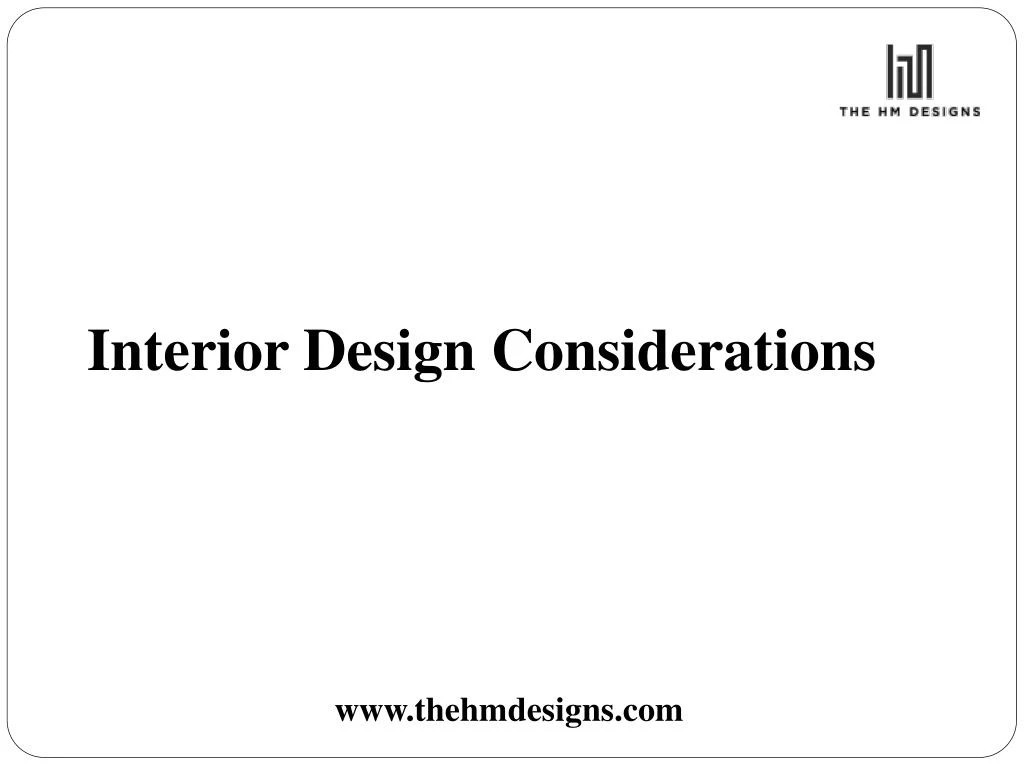 interior design considerations