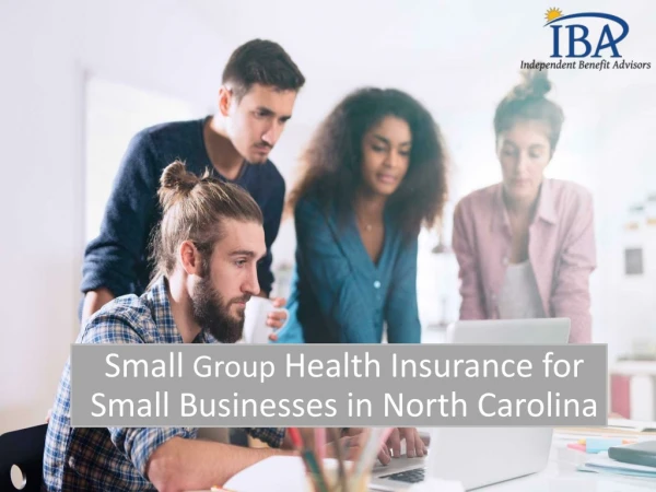 Small Group Health Insurance for Small Businesses in North Carolina