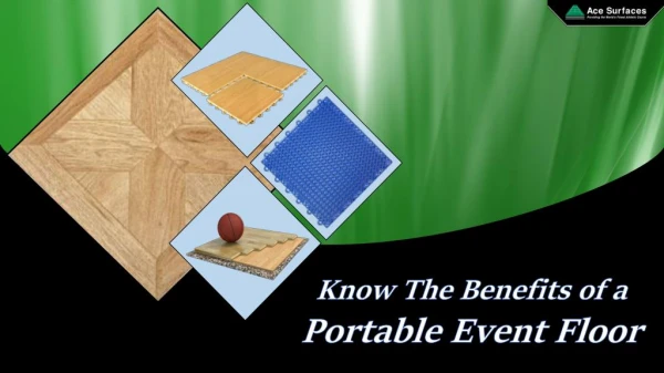 Know The Benefits of a Portable Event Floor