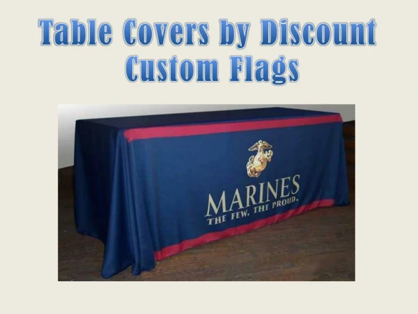Table Covers | Table Drapes: Discount Custom Flags