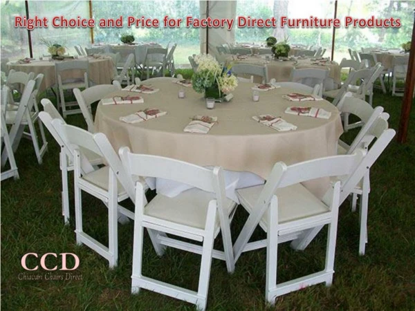 Right Choice and Price for Factory Direct Furniture Products