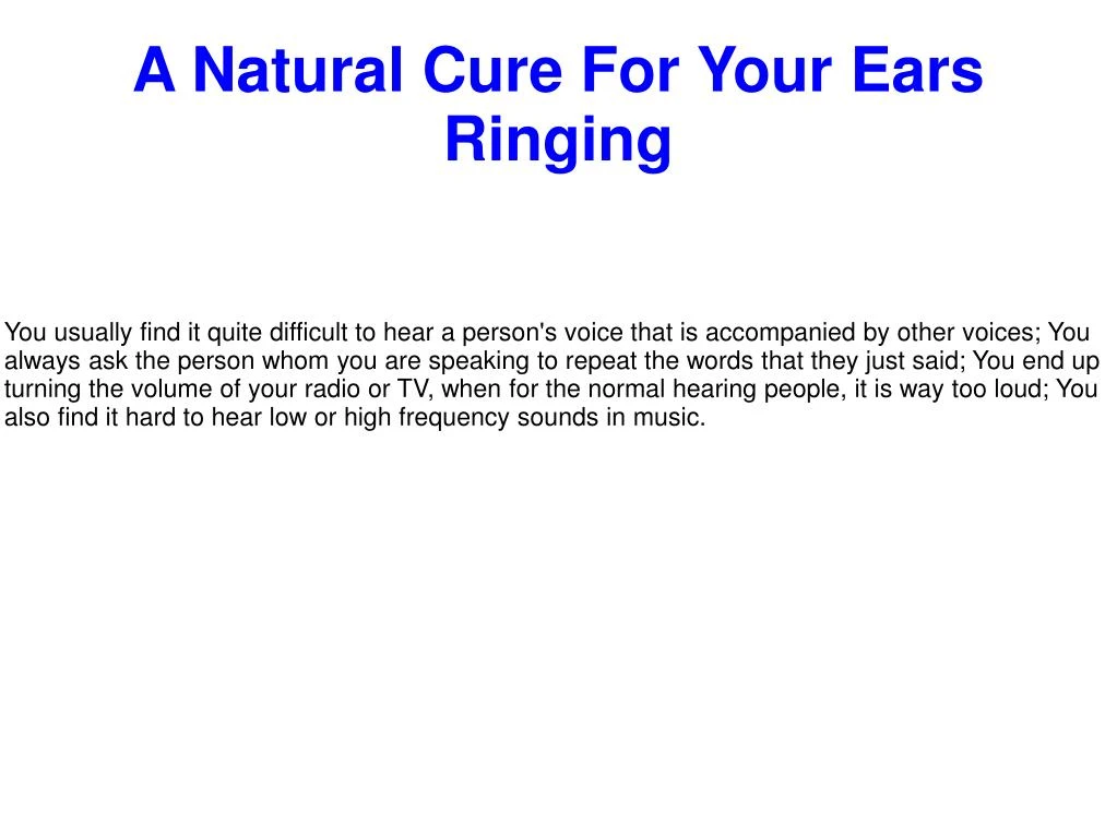 a natural cure for your ears ringing
