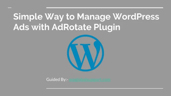 Simple Way to Manage WordPress Ads with AdRotate Plugin
