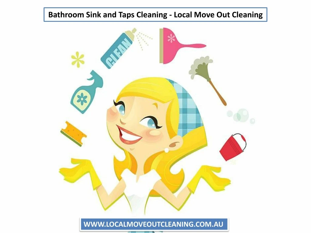 bathroom sink and taps cleaning local move