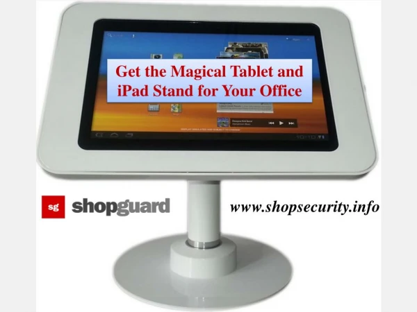 Get the Magical Tablet and iPad Stand for Your Office