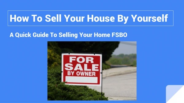 How To Sell Your House By Yourself - A Short Guide