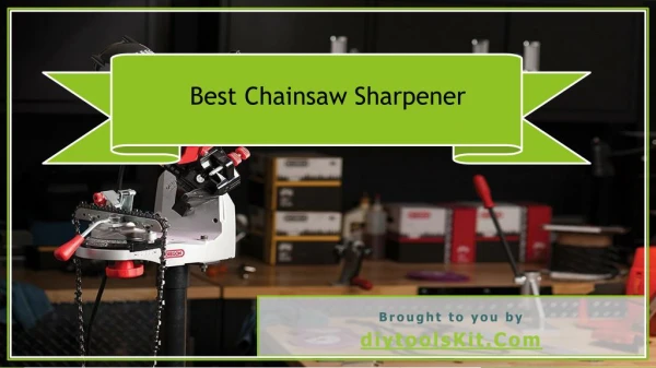 Best Chainsaw Sharpener for the Money